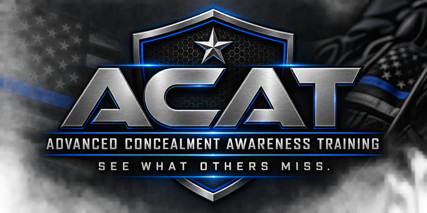 ACAT — Advanced Concealment Awareness Training